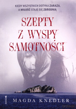 Szepty z wyspy samotności - Magda Knedler [KSIĄŻKA]
