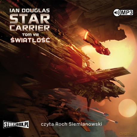Światłość. Star Carrier (Tom 8) - Ian Douglas [AUDIOBOOK]