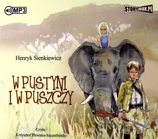 W pustyni i w puszczy - Henryk Sienkiewicz [AUDIOBOOK]