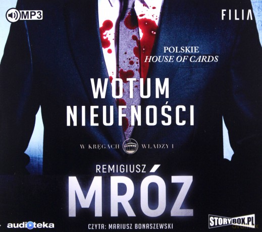 Wotum nieufności. W kręgach władzy (Tom 1) - Remigiusz Mróz [AUDIOBOOK]