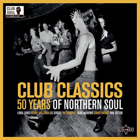 Club Classics: 50 Years Of Northern Soul [CD]