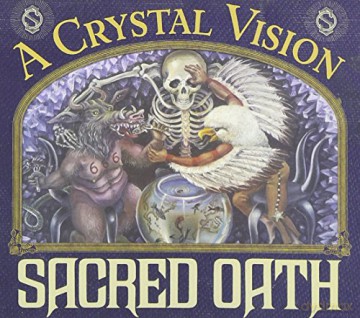 Sacred Oath: A Crystal Vision [CD]