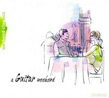 A Guitar Weekend [CD]