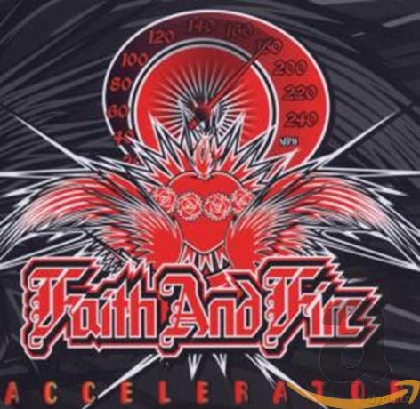 Faith and Fire: Accelerator [CD]