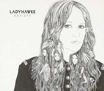 Ladyhawke: Anxiety [CD]