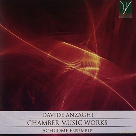 Ensemble Anchrome: Anzaghi: Chamber Music Works [CD]