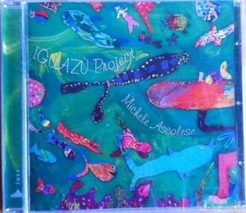 Ascolese Michele: Ascolese Michele - Iguaz Project [CD]