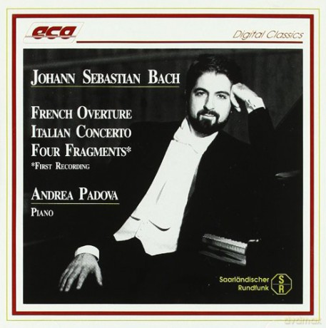 Andrea Padova: Bach Js/Ouverture Francese Bwv 831, [CD]