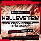 Hellsystem: Back From Darkness Album [CD]
