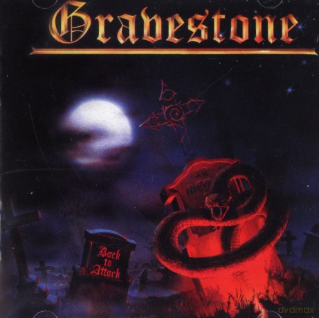 Gravestone: Back To Attack 2005 [CD]