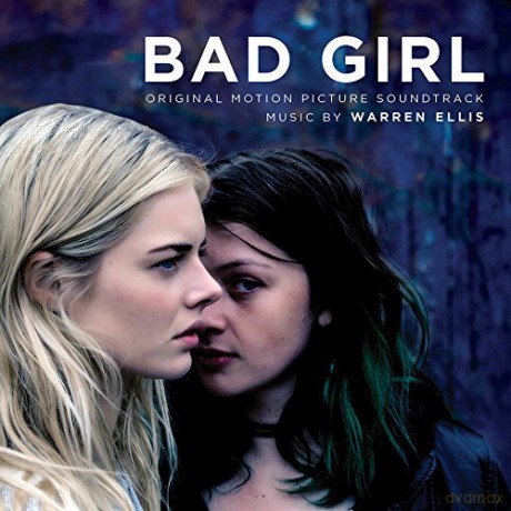 Warren Ellis: Bad Girl O. S. T. [CD]