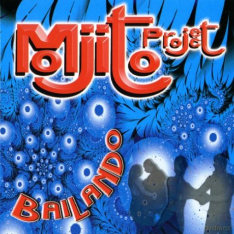 Mojito Project: Bailando [CD]