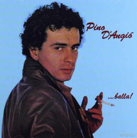Pino D'Angio: Balla! [CD]