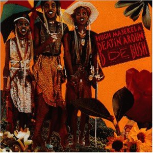 Hugh Masakela: Beating Aroun De Bush [CD]