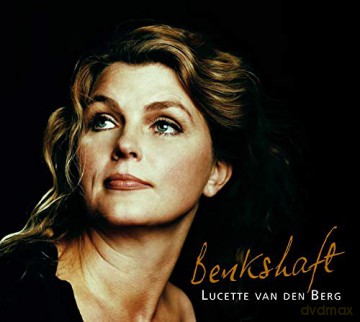 Lucette Van Den Berg: Benkshaft [CD]