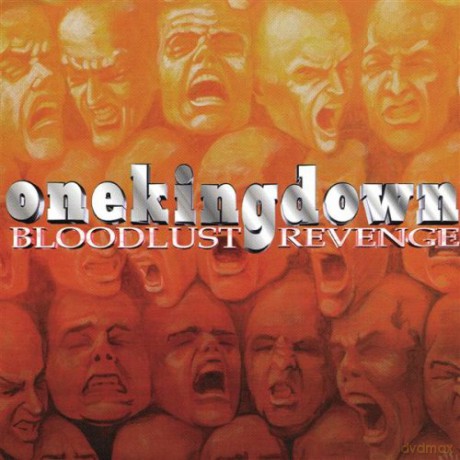 One King Down: Bloodlust Revenge [CD]