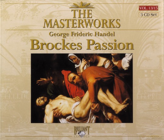 George Frideric Handel: Brockes Passion [3CD]