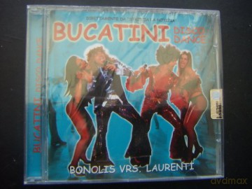 Bonolis Vrs. Laurenti: Bucatini Disco Dance [CD]