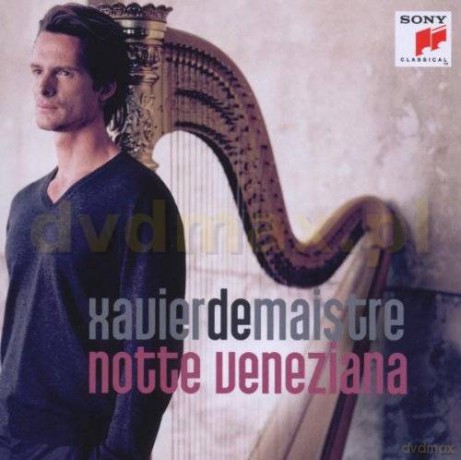 Xavier de Maistre: Notte Veneziana [CD]