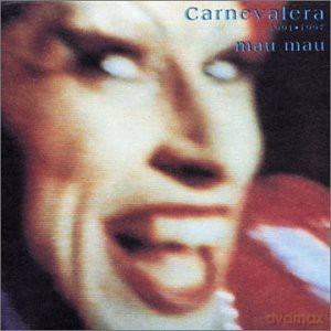 Mau Mau: Carnevalera 1991-1 [CD]