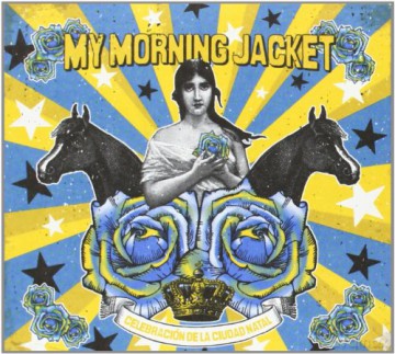 My Morning Jacket: Celebracion De La Ciudad Natal [CD]