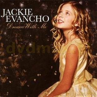 Jackie Evancho: Dream With Me [CD]