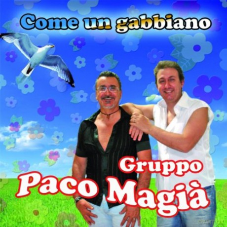 Gruppo Paco Magia: Come Un Gabbiano [CD]