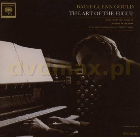 Glenn Gould: Bach: The Art of the Fugue. BWV 1080 Volume I Fugues 1-9 [CD]