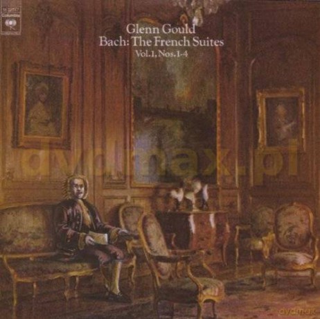 Glenn Gould: Bach: The French Suites Nos. 1-4 [CD]