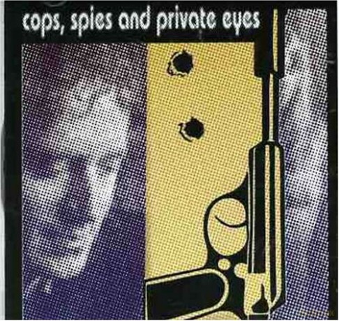 Larry Mills Orchestra: Cops, Spies and Private Eyes [CD]