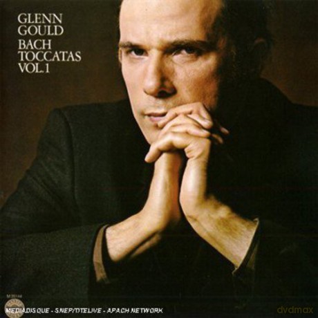Glenn Gould: Bach: The Toccatas. Vol. 1 [CD]