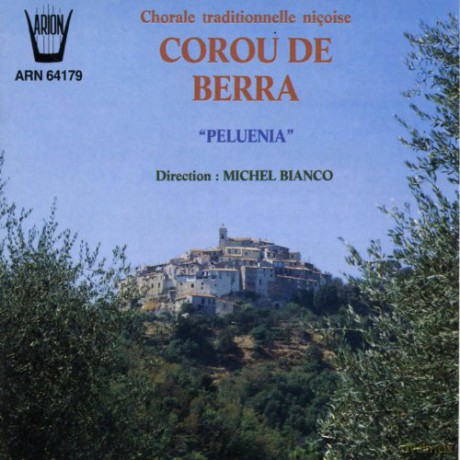 Cprpi De Berra - Traditional Nicois Choir - Michel Bianco Conductor [CD]