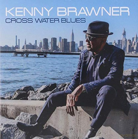 Kenny Brawner: Cross Water Blues [CD]