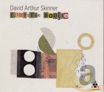 David Arthur Skinner: Cubistic Boogie [CD]