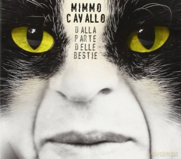 Mimmo Cavallo: Dalla Parte Delle Bestie [CD]