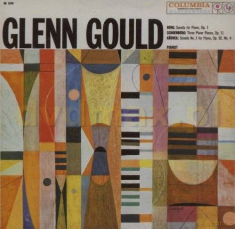 Glenn Gould: Berg: Sonata for Piano. Op. 1; Schoenberg: Three Piano Pieces. Op. 11; Krenek: Sonata No. 3 for Piano. Op. 92. No. 4 [CD]
