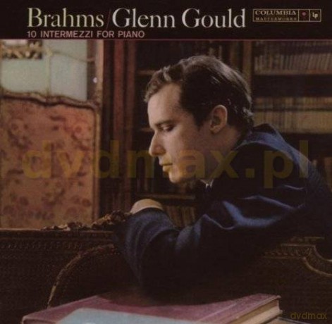 Glenn Gould: Brahms: 10 Intermezzi [CD]