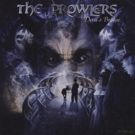 Prowlers: Devil's Bridge [CD]