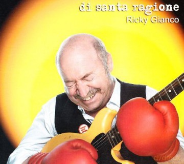 Ricky Gianco: Di Santa Ragione [CD]