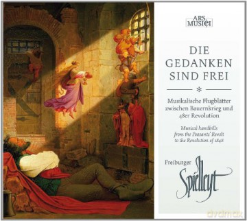 Freiburger Spielleyt: Die Gedanken Sind Frei [CD]