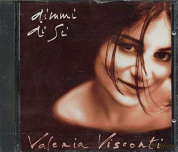 Valeria Visconti: Dimmi Di Si [CD]
