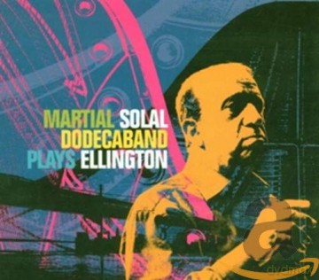 Solal Martial: Dodecaband - Plays Ellington [CD]