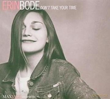 Erin Bode: Don't Take Your Time [CD]