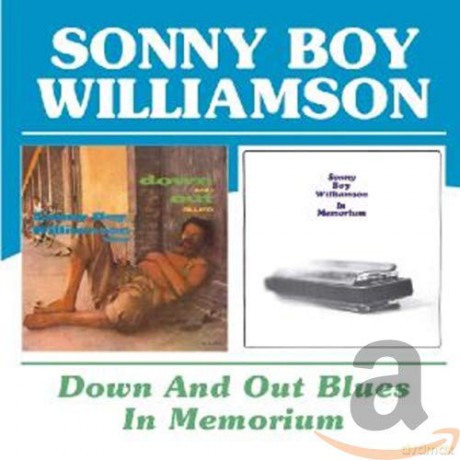 Sonny Boy Williamson: Down & Out/In Memorium [CD]