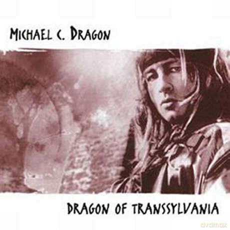 Michael C. Dragon: Dragon of Transylvania [CD]