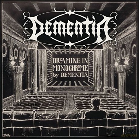 Dementia: Dreaming In Monochrome [CD]
