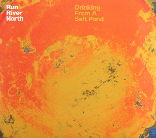 Run River North: Drinking From A Salt Pond [CD]