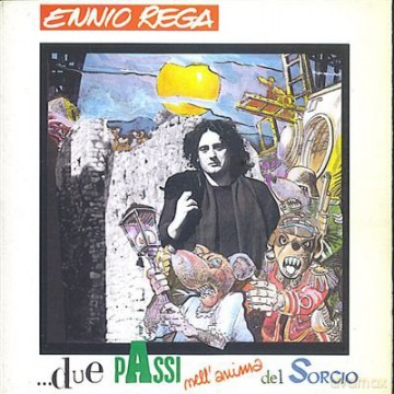 Ennio Rega: Due Passi Nell'Anima Del Sorcio [CD]