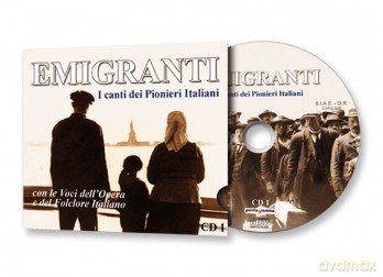 Emigranti: Emigranti-I Canti Dei Pionieri Italiani vol. 1 [CD]