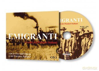 Emigranti: Emigranti-I Canti Dei Pionieri Italiani vol. 2 [CD]